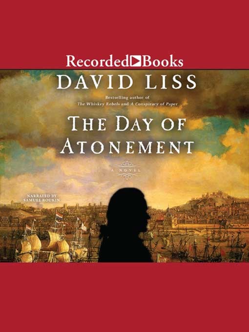 Title details for The Day of Atonement by David Liss - Available